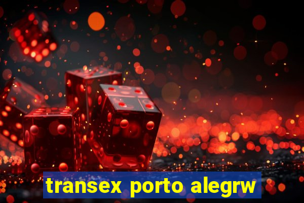 transex porto alegrw